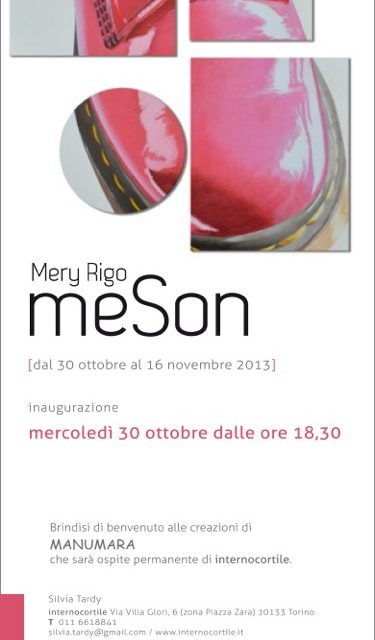 "MeSON" personale dell’artista Mery Rigo