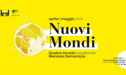 I “Nuovi Mondi” di Biennale Democrazia e Polo del 900 paiono già datati.