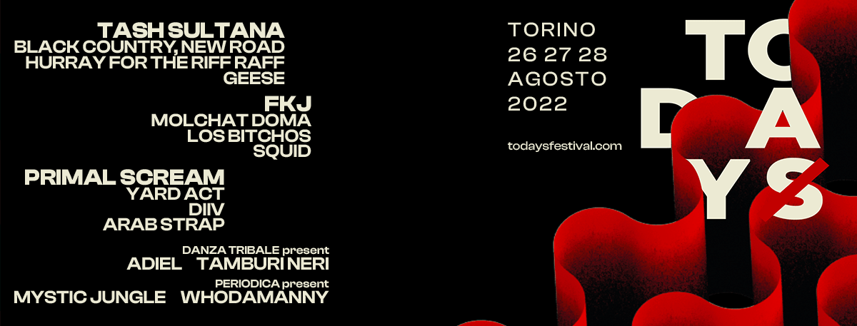 TOdays festival 2022: settimana edizione a Torino dal 26 al 28 agosto