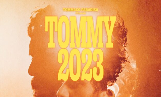 Terminerà a Torino, il nuovo tour “Tommy 2023” di Tommaso Paradiso